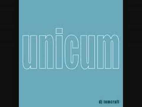 DJ Tomcraft - Unicum