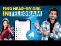 How To Find Near By Girl In Telegram How To Use Dating Bot In Telegram