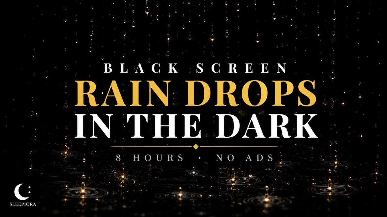 Black Screen Rain — Falling Drops in the Dark | 8 Hours | No Ads