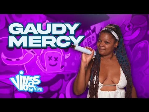 Gaudy Mercy : Vibras en Vivo