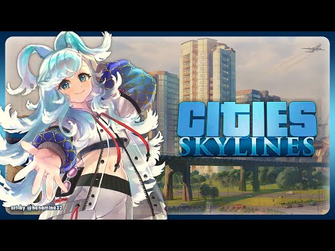 【Cities: Skylines】Coba sesekali jadi pemimpin kota !!