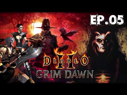 Grim Dawn Diablo 2 Mod: AssBarb Ep.05
