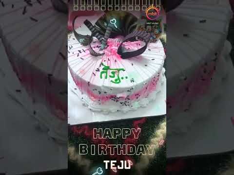 happy birthday to you teju