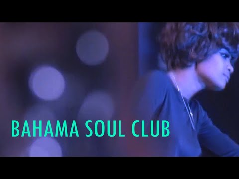 Bahama Soul Club  -   Riding The Train