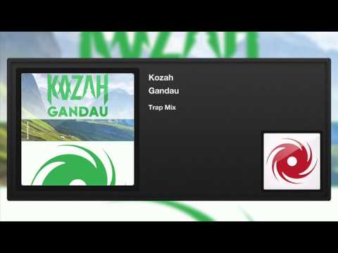 Kozah - Gandau (Trap Mix)