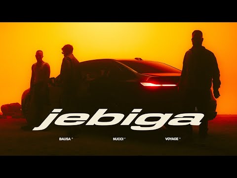 BAUSA x VOYAGE x NUCCI - Jebiga (Official Video)