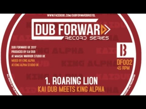 Kaï Dub Meets King Alpha - Roaring Lion & Roaring Dub (YouDub Selection)