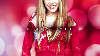 hannah montana - true friend [slowed + reverb]