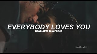 Charlotte Lawrence - Everybody Loves You (Traducida al español)