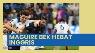 Maguire Bukan Bek Lawak saat Bela Inggris di Piala Dunia 2022, Erik Ten Hag Langsung Taruh Harapan