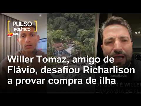 Willer Tomaz, amigo de Flávio Bolsonaro, desafiou Richarlison a provar compra de ilha; veja vídeos