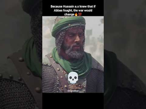 Imam Hussain A.S knew Abbas ibn Ali A.S 🔥💯 #shorts