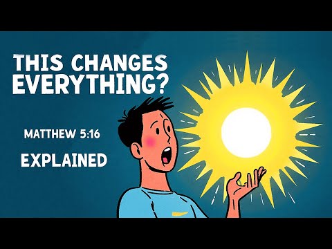 How Small Acts Change EVERYTHING | Matthew 5:16 EXPLAINED