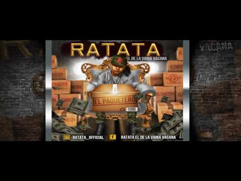 Ratata El Dela Vaina Bacana - El Paquetero (Yanco Produce)