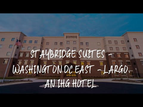 Staybridge Suites - Washington DC East - Largo, an IHG Hotel Review - Largo , United States of Ameri