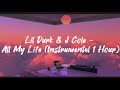 Lil Durk & J Cole - All My Life (Instrumental 1 Hour)