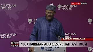 2023 ELECTIONS: INEC CHAIRMAN ADDRESSES CHATHAM HOUSE