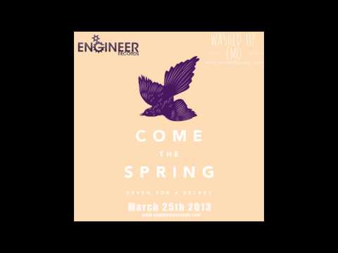 Come The Spring - Patching The Cracks - Engineer Records (WashedUpEmo EXCLUSIVE)