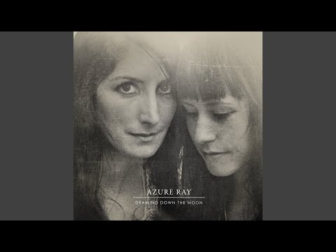 Larraine - Azure Ray