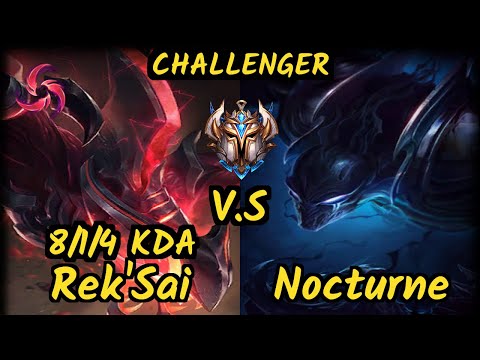 UP LeChase (REK'SAI) vs NOCTURNE - 8/1/4 KDA JUNGLE CHALLENGER GAMEPLAY - BR