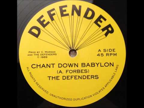 The Defenders - Chant Down Babylon