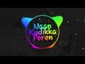 Naan Kudikka Poren Remix Dj Arun