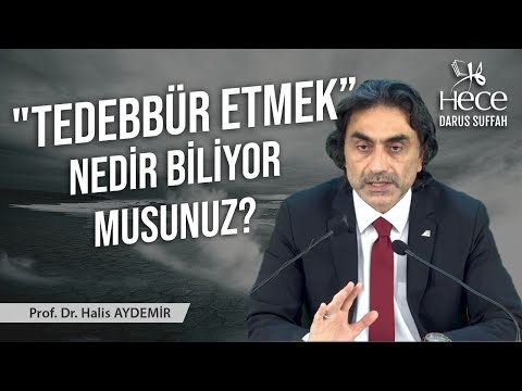"Tedebbür Etmek" Nedir Biliyor Musunuz?