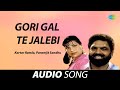 Gori Gal Te Jalebi | Kartar Ramla | Old Punjabi Songs | Punjabi Songs 2022