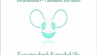 Deadmau5 - Cthulhu Dreams (Kamatmebrah Extended Remix) HD
