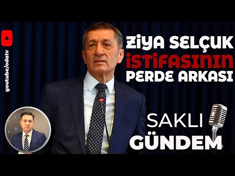 Ziya Selçuk İstifasının Perde Arkası