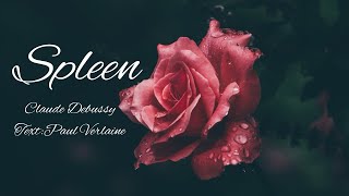 Download lagu Spleen  by Claude Debussy , Text:Paul Verlaine mp3