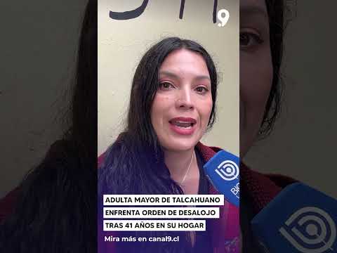 Adulta mayor de Talcahuano enfrenta orden de desalojo tras 41 años en su hogar MNC