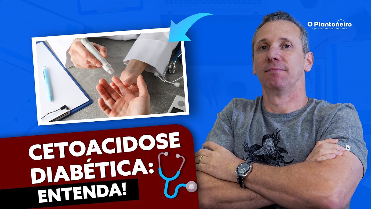 Como tratar a Cetoacidose Diabética