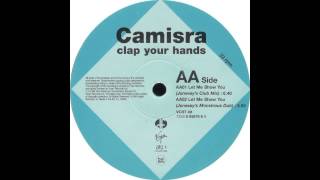 Camisra - Let Me Show You (Jonesey's Monstrous Dub)