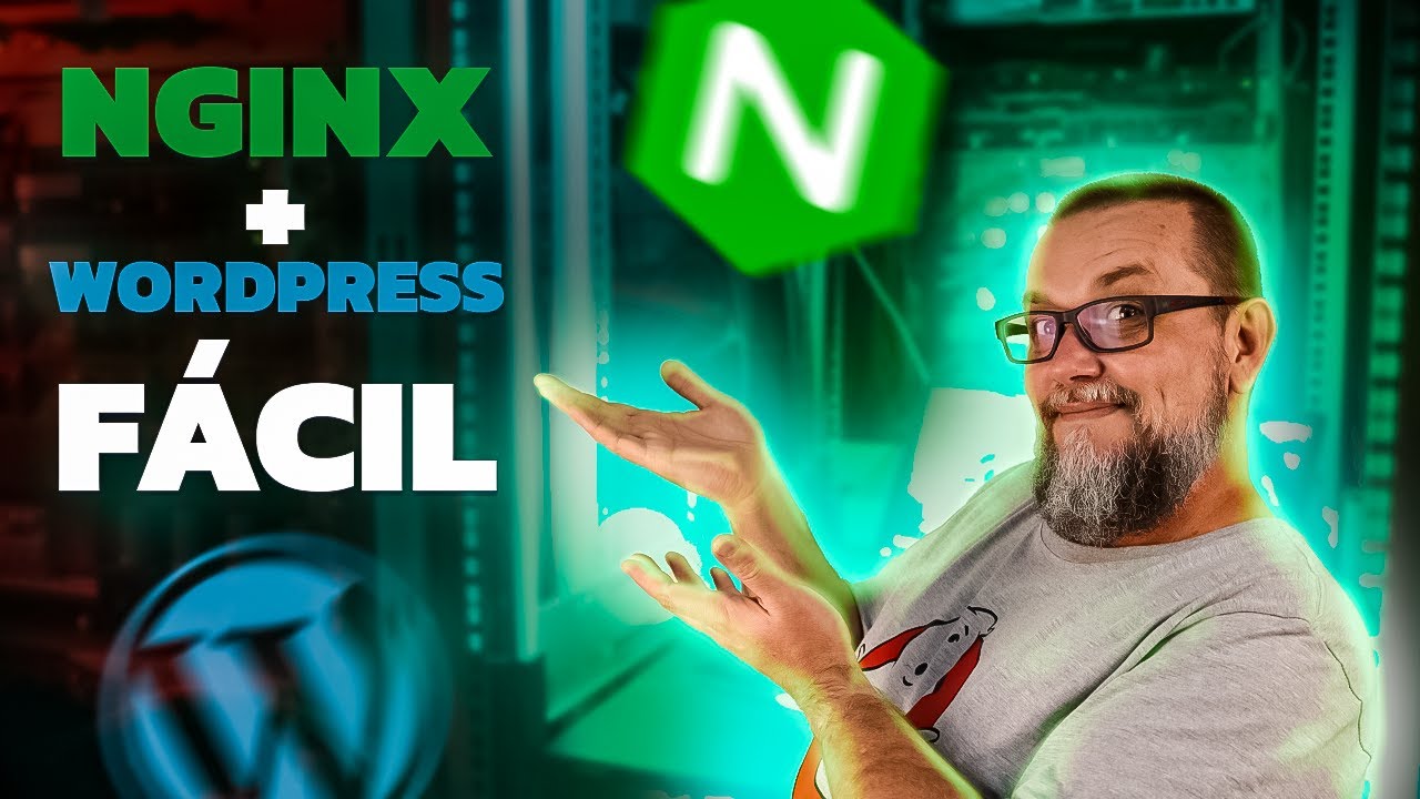 NGinx + Wordpress | Instalação e configuração prática