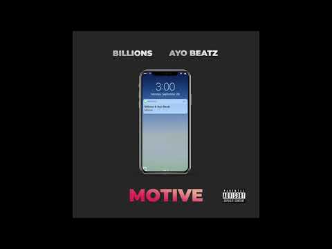 CFL Billions  x Ayo Beatz - Motive [Official Audio]