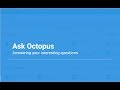 Ask Octopus #1 - Long Term Support, Upgrade Tentacles in an Environment, Changing Deployment Process