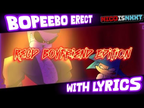 Bopeebo Erect With Lyrics but RecD sings it(original by @NicoisNXXT)