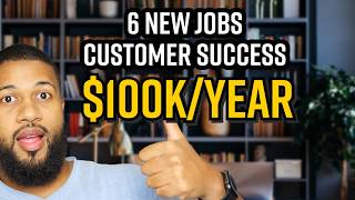 💼 $100K Work From Home Job! Customer Success + 5 More 6-Figure Remote Jobs You Can Start in 2025!