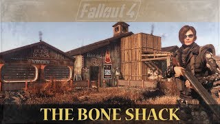 The Bone Shack -FALLOUT 4 MODS