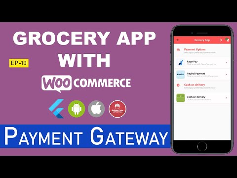  Flutter Grocery App WordPress WooCommerce Series  EP 10 PayPal RazorPay Gateway