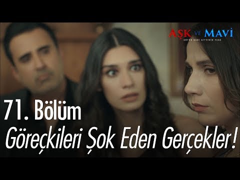 Şok eden gerçekler! - Aşk ve Mavi 71. Bölüm