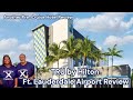 PRE-CRUISE HOTEL REVIEW: TRU BY HILTON FT. LAUDERDALE AIRPORT HOTEL TOUR| Reconnecting At Sea