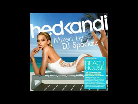 Hed Kandi Beach House 2013 (Mixed by DJ Spockzz)