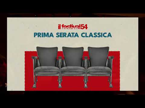 Il Festival 54 - Prima Serata Classica - PARTE 1