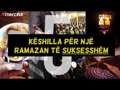 5 këshilla për një Ramazan të suksesshëm!