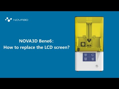 NOVA3D Bene6: How to replace the LCD screen?