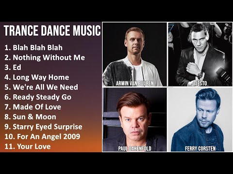 TRANCE DANCE Music Mix - Armin van Buuren, Markus Schulz, Tiësto, Gareth Emery - Blah Blah Blah,...