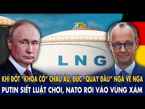 Khí đốt “khóa cổ” châu Âu, Đức “quay đầu” ngã về Nga: Putin siết luật chơi, NATO rơi vào vùng xám!