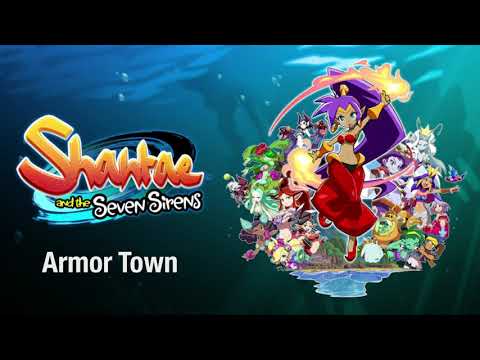 Armor Town - Shantae and the Seven Sirens OST